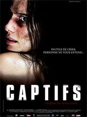 Captifs (2009)