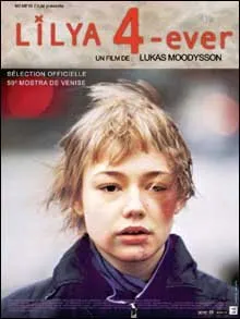 Lilya 4-ever (2002)