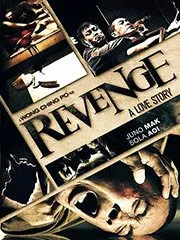 Revenge: A Love Story (2010)
